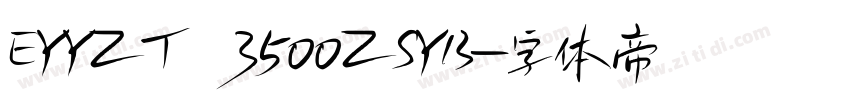EYYZT 3500ZSYB字体转换
